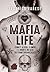Mafia Life - Como é a vida, o amor e a morte no seio do crime organizado?