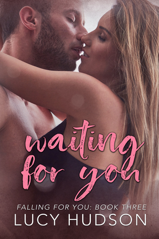 Waiting for You (Falling for You, #3)