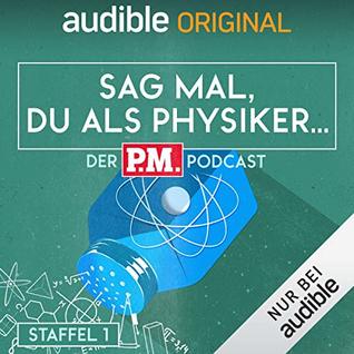 NOT A BOOK: Sag mal, du als Physiker - Staffel 1 (Audible Audio)