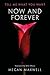 Now and Forever by Megan Maxwell