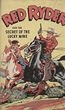 Red Ryder and the Secret of the Lucky Mine