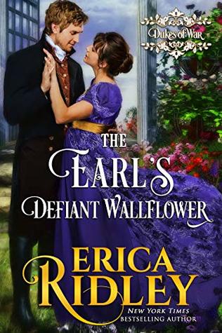 The Earl's Defiant Wallflower (The Dukes of War #2)