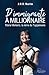 D’immigrante à millionnaire...