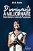 D’immigrante à millionnaire  by J.M.R. Martin