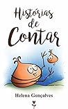 Histórias de Contar (Portuguese Edition) Histórias de Contar (Portuguese Edition)