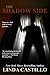 The Shadow Side by Linda  Castillo