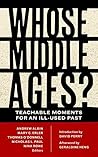 Whose Middle Ages...