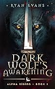 Dark Wolf's Awakening