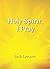 Holy Spirit, I Pray: Prayer...