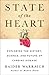 State of the Heart Exploring the History, Science, and Future of Cardiac Disease by Haider Warraich