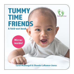 Tummy Time Friends: A fold-out book (Board book)