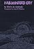 Hallucinated City by M.D. Andrade