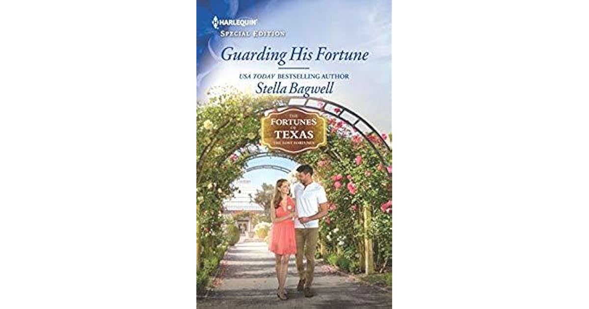 Guarding His Fortune By Stella Bagwell