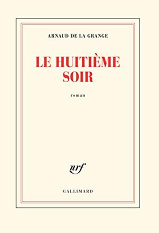 Le huitième soir (French Edition)