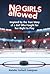 No Girls Allowed Inspired by the True Story of a Girl Who Fought for her Right to Play by Natalie Corbett Sampson