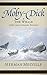 Moby Dick or, The Whale : (Illustrated) 1851 novel by American writer