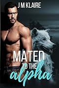 Mated To The Alpha