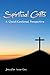 Spiritual Gifts by Jennifer Anne Cox