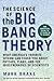 The Science of The Big Bang Theory: What America's Favorite Sitcom Can Teach You about Physics, Flags, and the Idiosyncrasies of Scientists