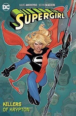 Supergirl, Volume 1: Killers of Krypton (Paperback)