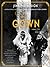 The Gown: A Novel of the Royal Wedding