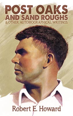 Post Oaks and Sand Roughs & Other Autobiographical Writings (Hardcover)