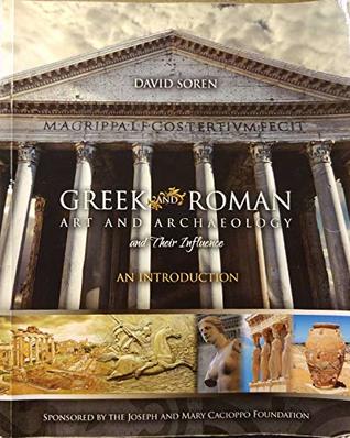 Greek and Roman Art and Archaeology and Their Influence: An Introduction (Misc. Supplies)