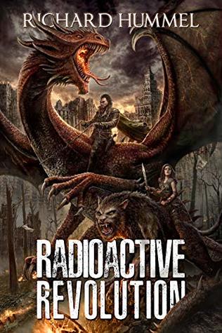 Radioactive Revolution: A Dystopian, Post-Apocalyptic Adventure (Kindle Edition)