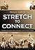 Stretch To Connect: Finding...