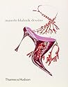 Manolo Blahnik dessins (Beaux Livres) (French Edition)