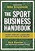 The Sport Business Handbook...