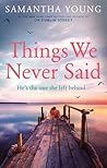 Things We Never Said