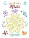 Positive Affirmations for Dylan: Personalized Book & Coloring Book with Positive Affirmations for Kids (Affirmations, Affirmations for Kids, Personalized Books, Personalized Gifts for Kids)