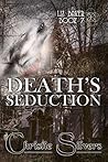 Death's Seduction (Liz Baker, #7)
