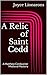 A Relic of Saint Cedd (A Ma...