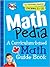 MathPedia: A Curriculum-Based Math Guide Book