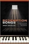 Redemption Songs: A Year in the Life of a Community Prison Choir