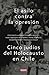 El asilo contra la opresión. Cinco judíos del Holocausto en C... by Various