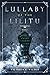 Lullaby of the Lilitu (Book...