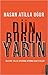 Dün Bugün Yarın by Hasan Atilla Uğur