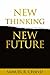 New Thinking, New Future