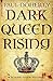 Dark Queen Rising (Margaret...