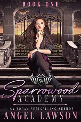 Sparrowood Academy (Sparrowood Academy, #1)