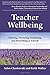 Teacher Wellbeing by Sabre Cherkowski