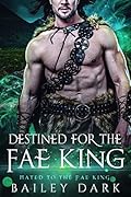 Destined for the Fae King