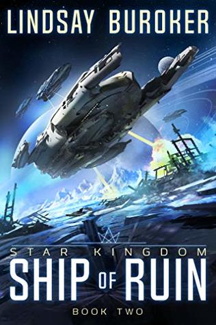 Ship of Ruin (Star Kingdom, #2)