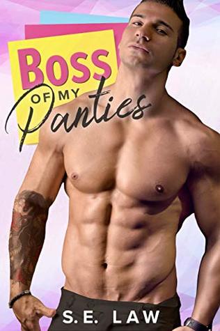 Boss of My Panties (Kindle Edition)