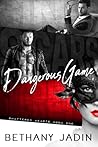 Dangerous Game (Savage Hearts #1)