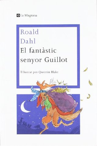 El fantàstic Senyor Guillot