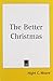 The Better Christmas